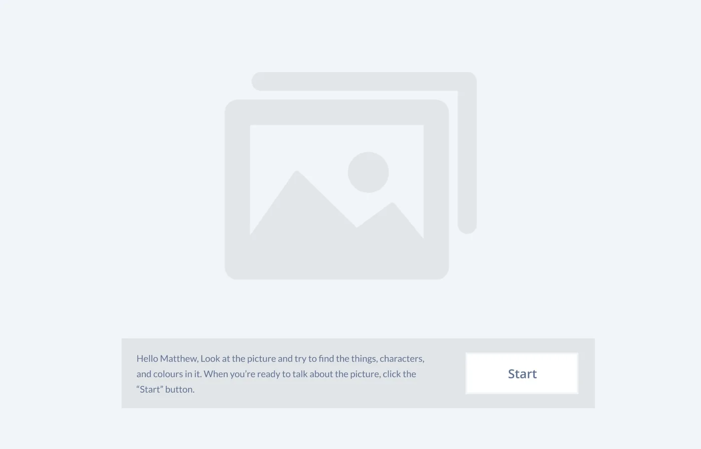 Low-fidelity wireframe 03: Exercise introduction: look at the picture, then start