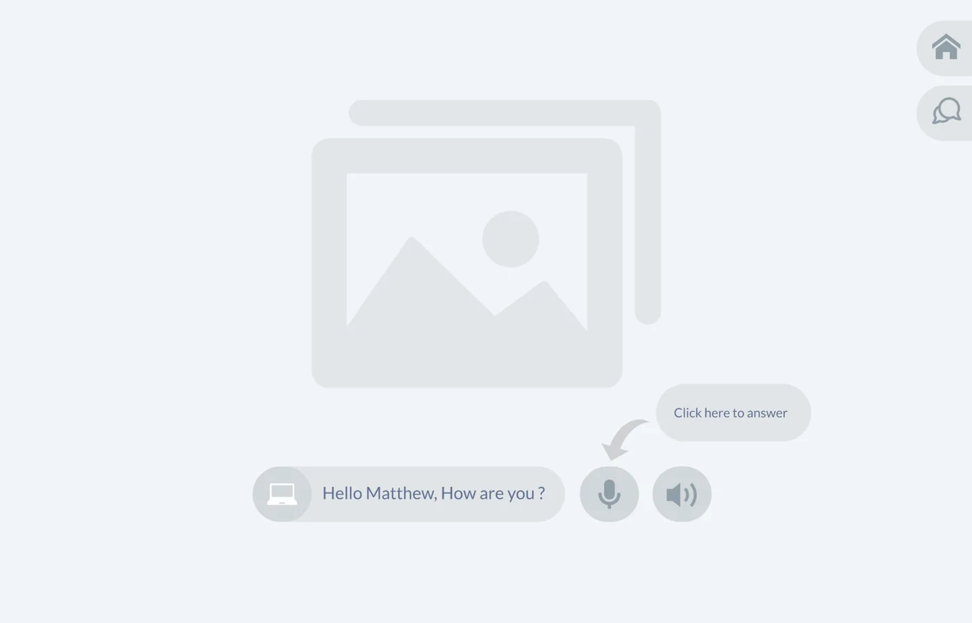 Low-fidelity wireframe 04: Conversation prompt, with a cue to press the mic